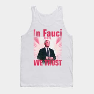 In Fauci We Trust Tank Top